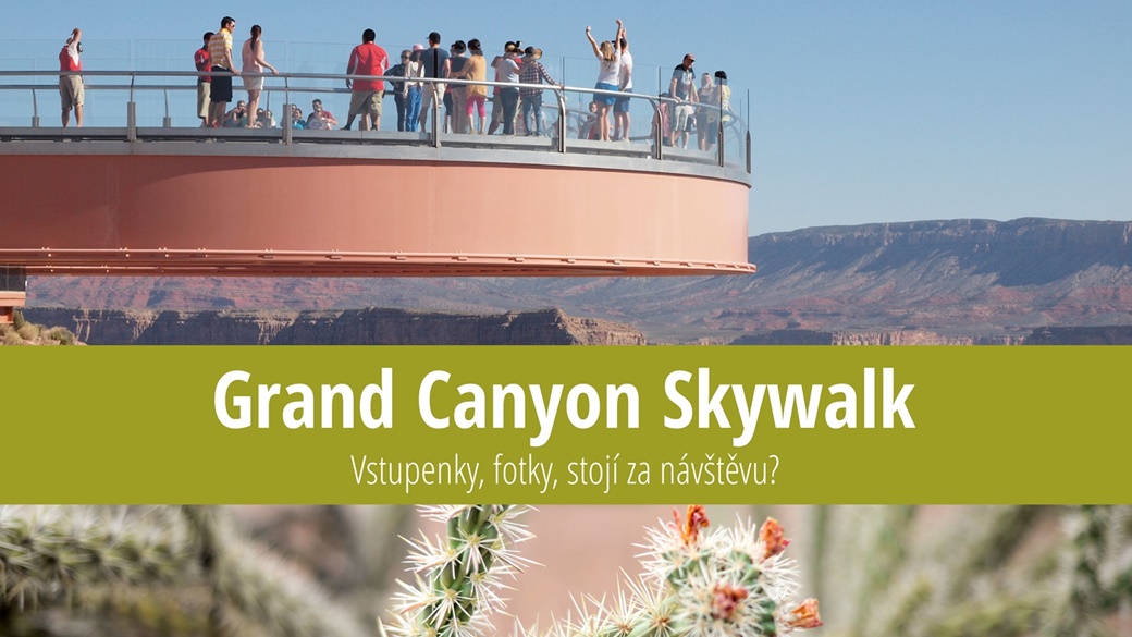 Grand Canyon Skywalk | © Petr Novák