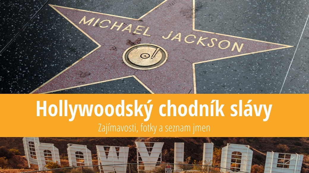 Hollywoodský chodník slávy: Zajímavosti, fotky a seznam jmen | © Pixabay.com, © Unsplash.com