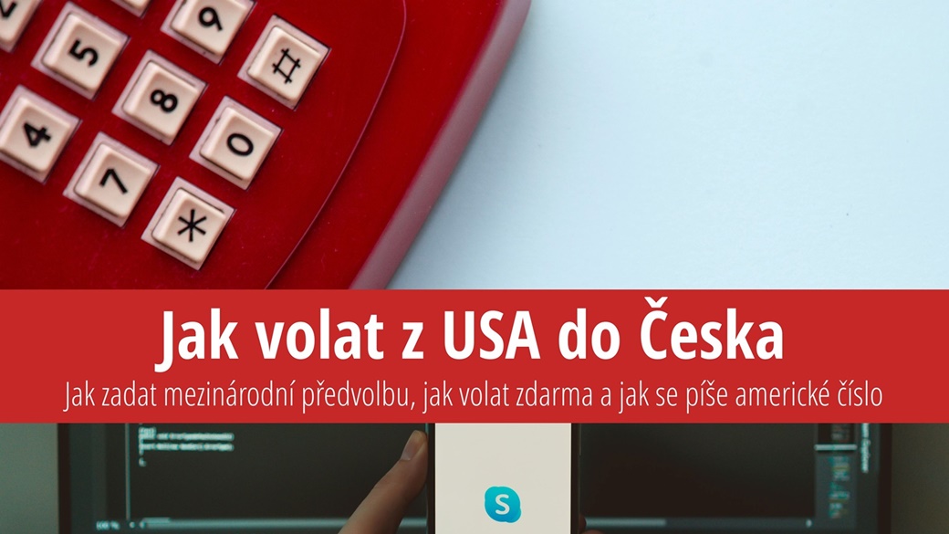 Jak volat z USA do Česka | © Unsplash.com