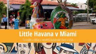 Little Havana v Miami: Calle Ocho, restaurace a co dělat