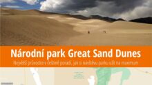 Národní park Great Sand Dunes: Informace, co vidět, rady před cestou