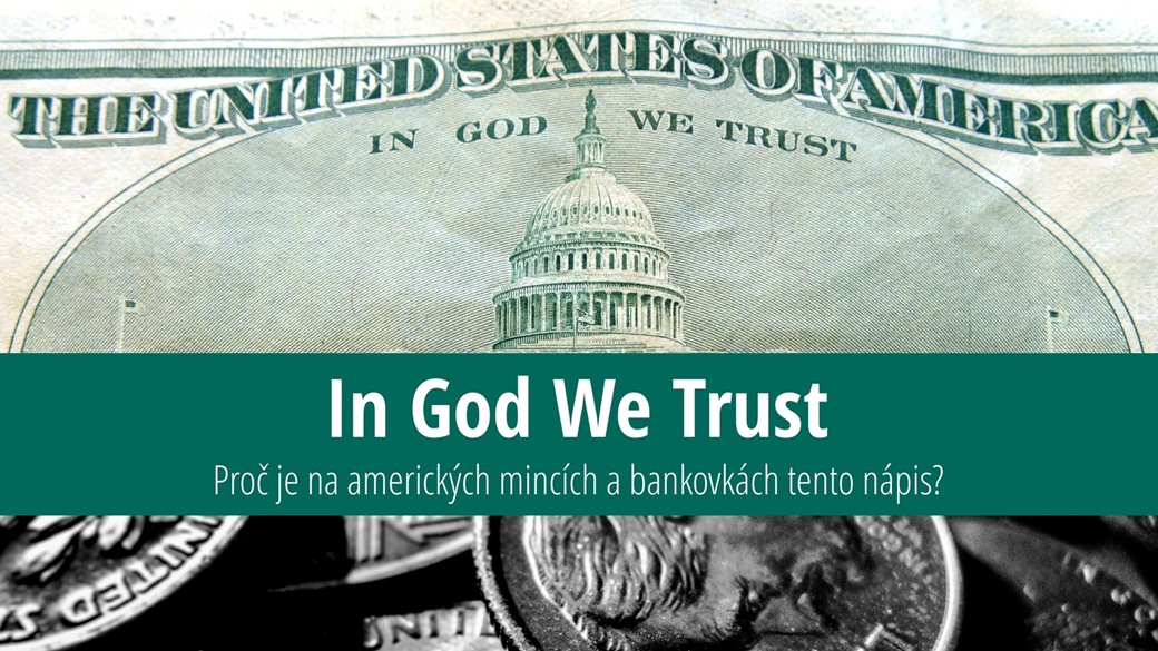 Proč je na amerických bankovkách nápis “In God We Trust”? | © frankieleon / Flickr.com, Unsplash.com