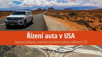 Řízení auta v USA – rozdíly s ČR, povolená rychlost a moje rady