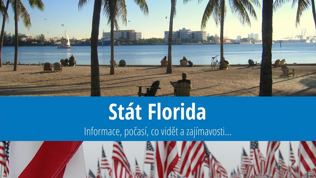 Stát Florida: Mapa, památky, města a zajímavosti