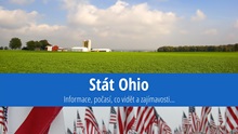 Stát Ohio: Mapa, památky, města a zajímavosti