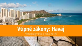 Vtipné zákony Havaj: Stát zakazuje strkat si mince do uší