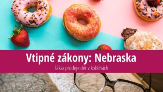 Vtipné zákony Nebraska: Zákaz prodeje děr v koblihách