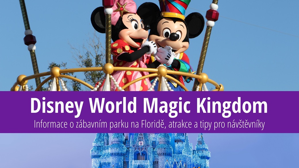Disney World Magic Kingdom na Floridě: Vstupenky, mapa a atrakce | © Unsplash.com